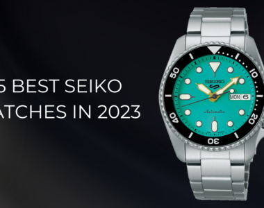 15 best seiko watches in 2023