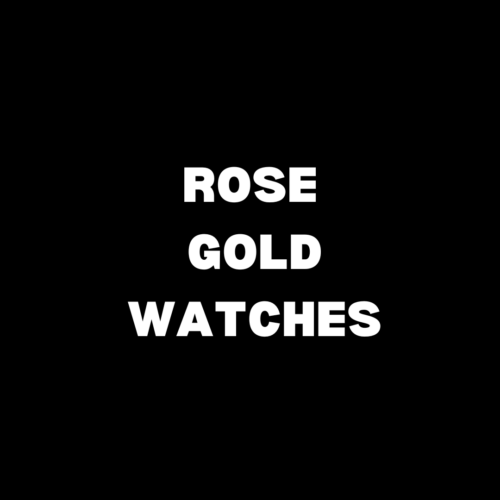 Rose Gold Watches
